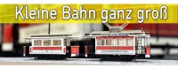 Kleine Bahn ganz groß